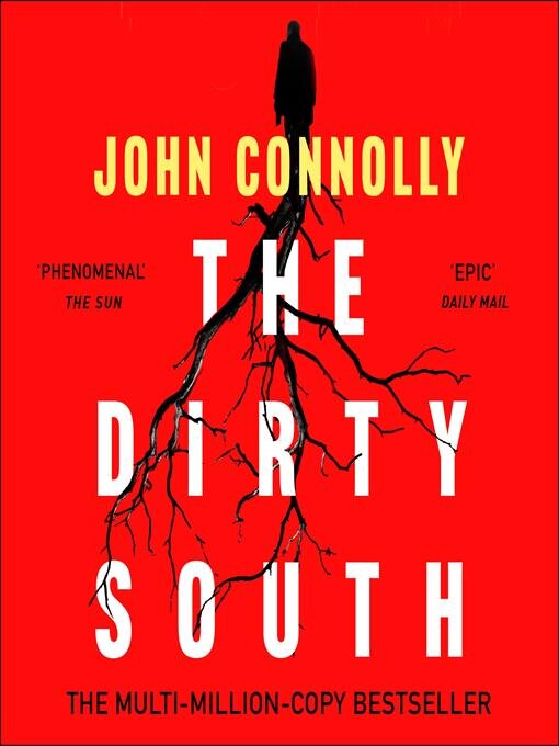 Title details for The Dirty South by John Connolly - Available